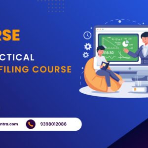 Certification Course on Practical Filing of GST Returns