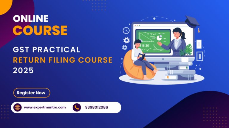 Certification Course on Practical Filing of GST Returns